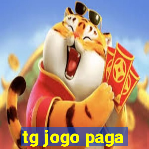 tg jogo paga